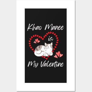 Khao Manee Is My Valentine - Gift For Khao Manee Cat Breed Owners Posters and Art